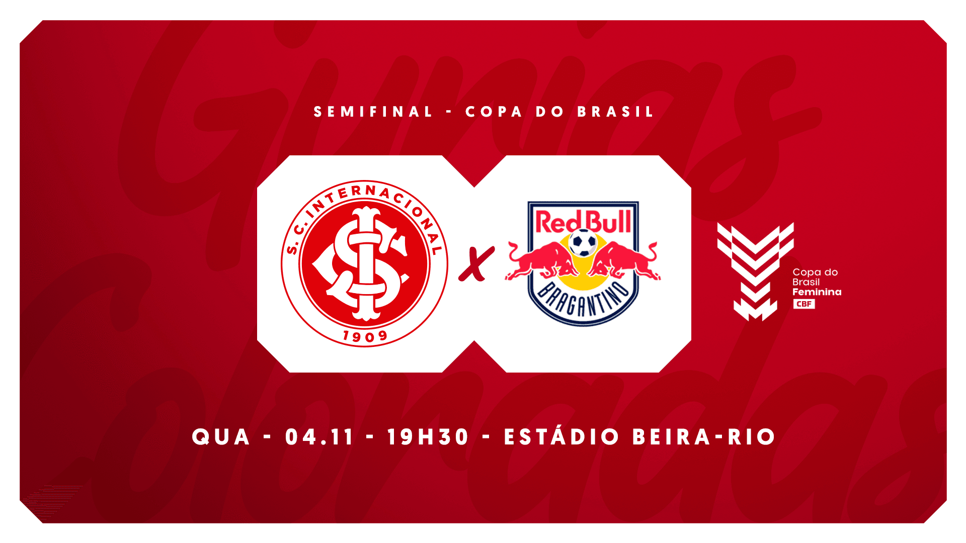 Serviço de Jogo: Internacional x Red Bull Bragantino  - Semifinal da Copa do Brasil Feminina 2026
