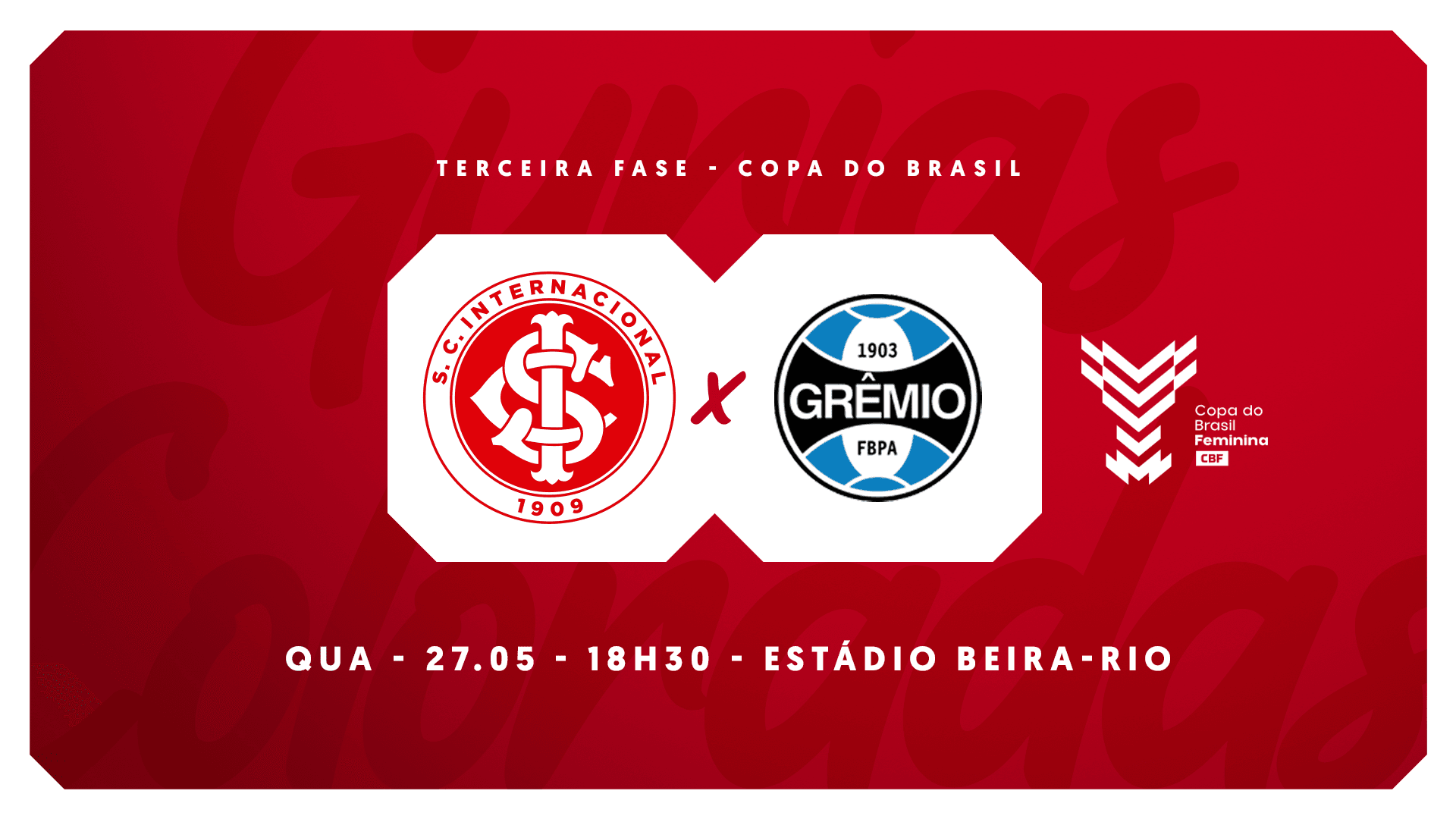 Serviço de Jogo: Internacional x Grêmio - 3ª fase da Copa do Brasil Feminina 2026