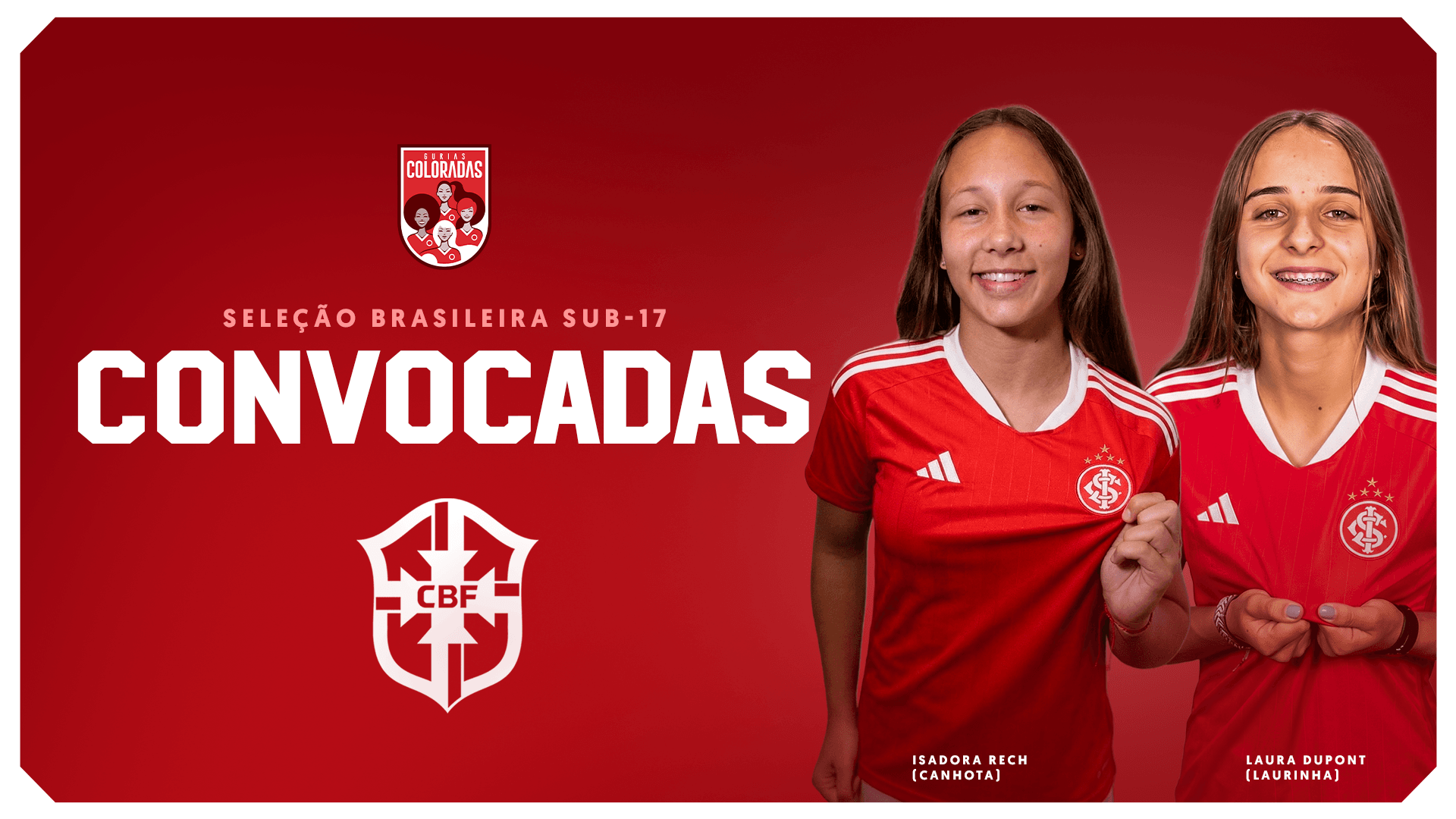 Laura Dupont e Isadora Rech são convocadas para a Seleção Brasileira Sub-17