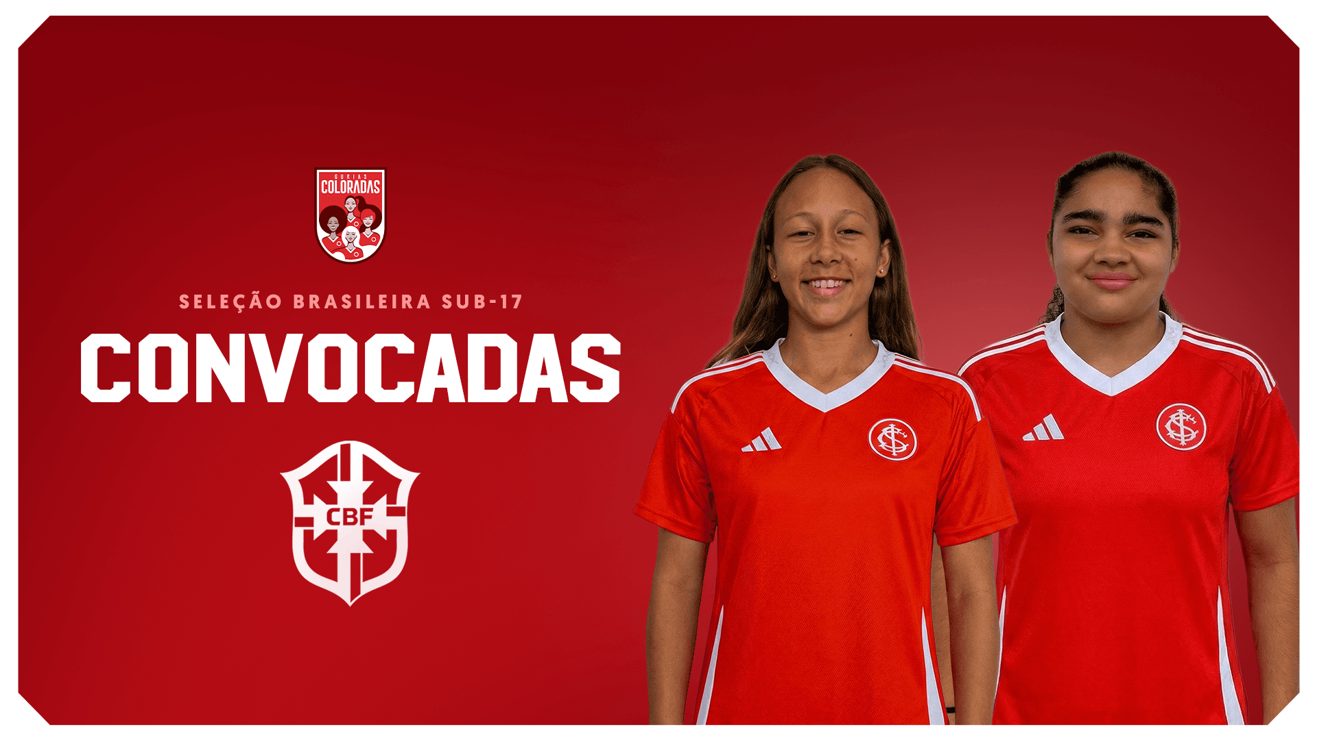 Isadora Rech e Lara Lay são convocadas pela Seleção Brasileira para fase de preparação do Sul-Americano Sub-17