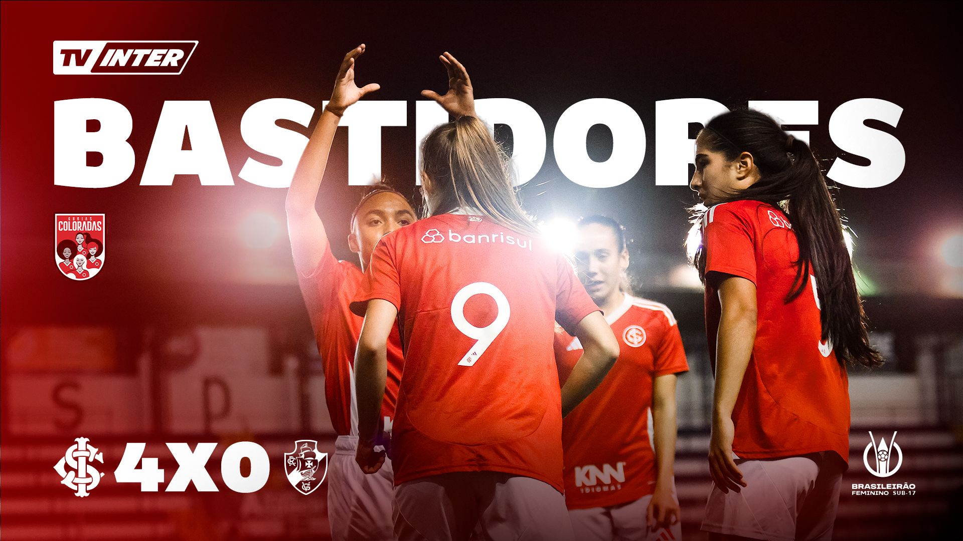Bastidores | Internacional 4 x 0 Vasco da Gama | Brasileirão Feminino Sub-17 2026
