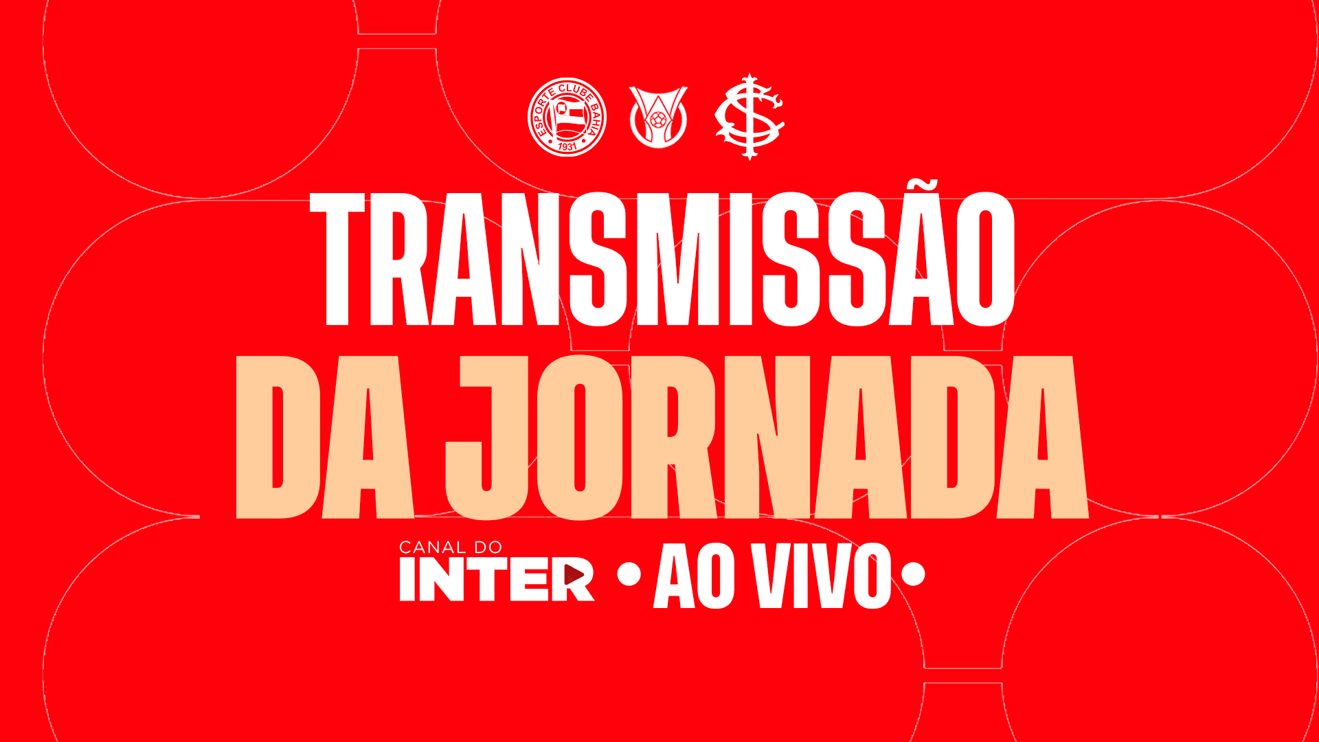 Ao vivo: Bahia x Internacional - 14ª rodada/Brasileirão 2025