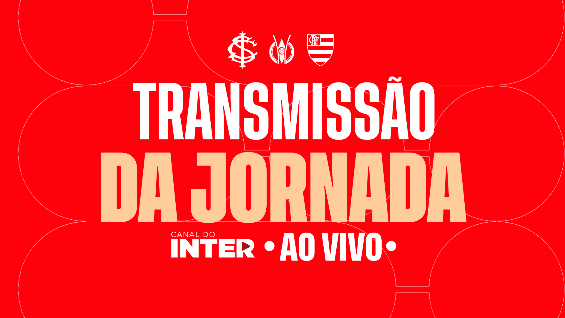 Ao vivo: Internacional x Flamengo - 20ª rodada/Brasileirão 2025