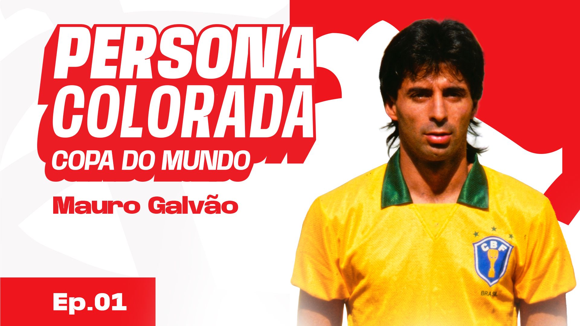 Persona Colorada - Especial Copa | Mauro Galvão
