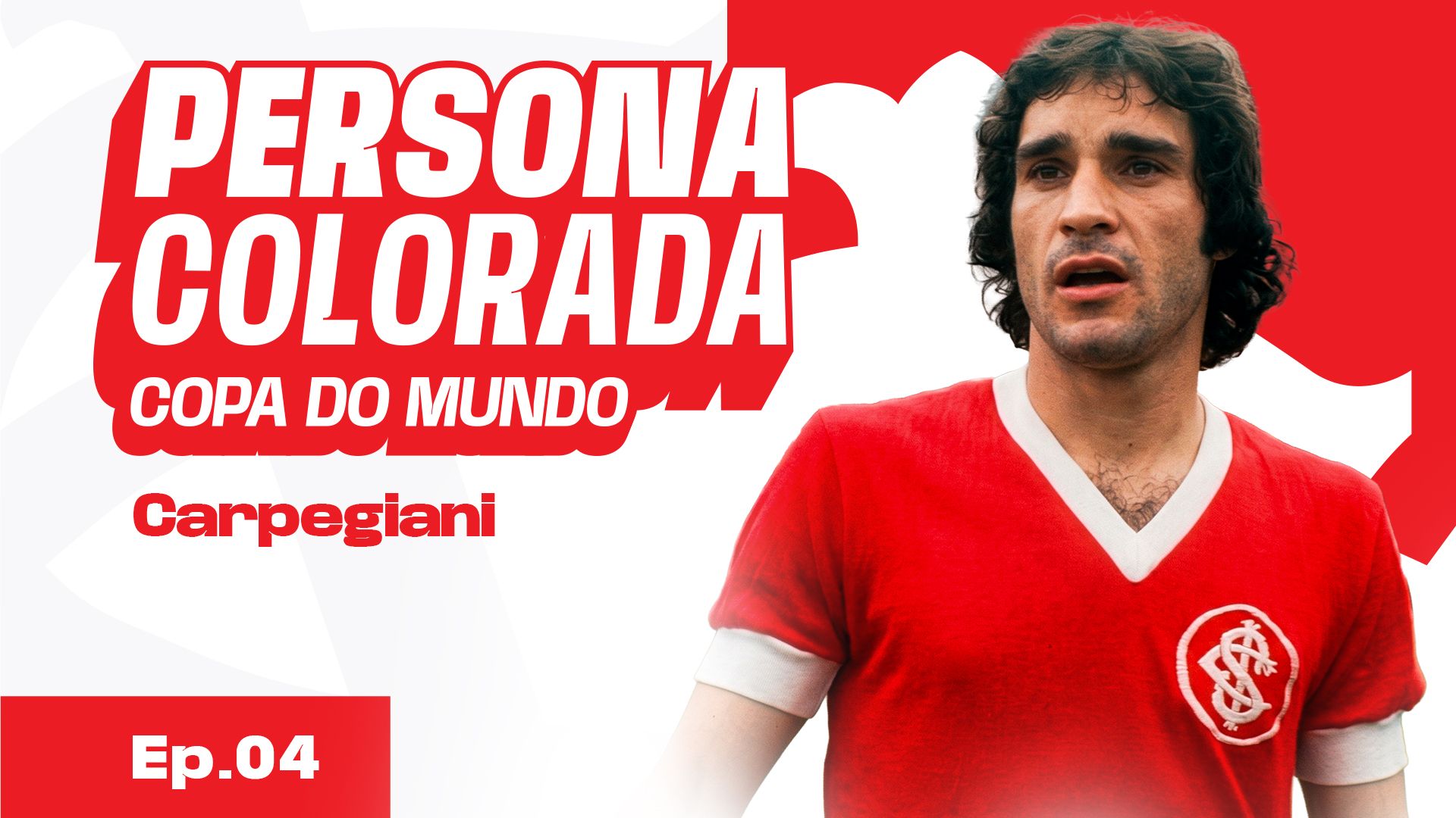 Persona Colorada - Especial Copa | Paulo César Carpegiani