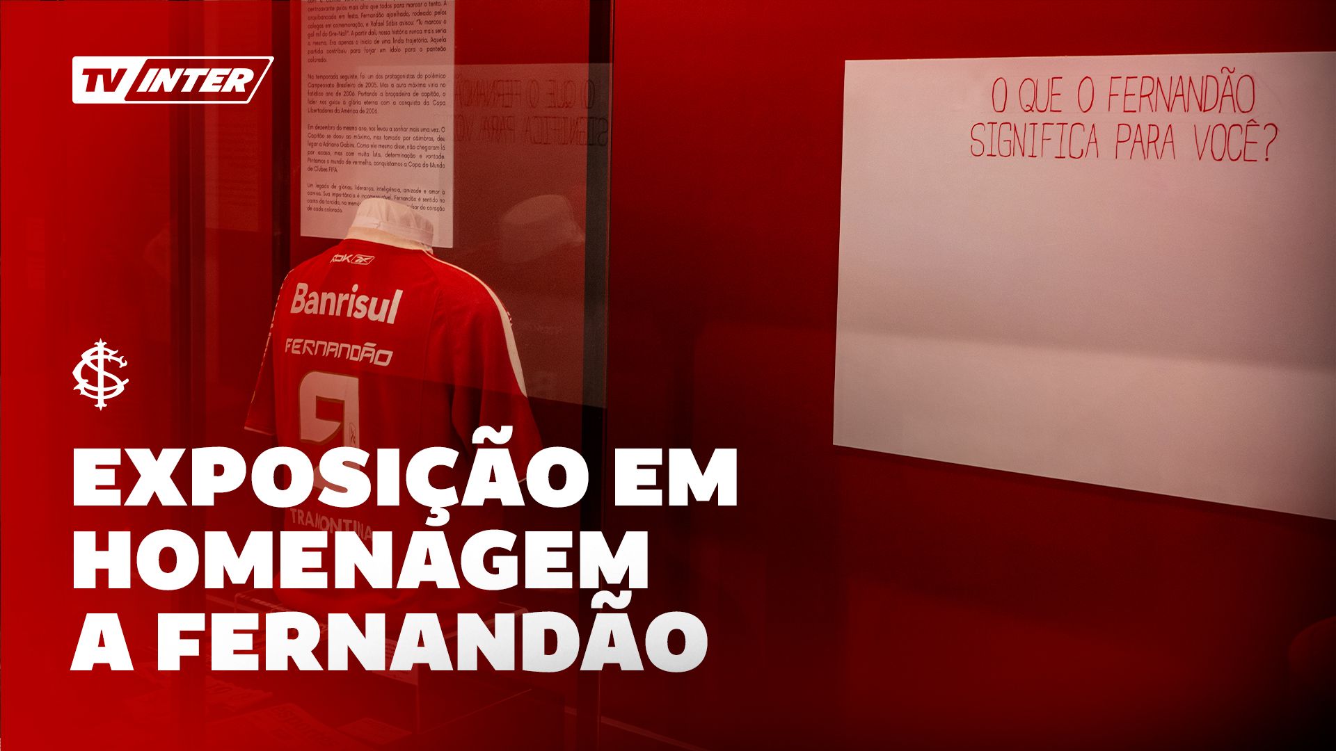 Museu do Inter inaugura exposição em homenagem ao Eterno Capitão Fernandão