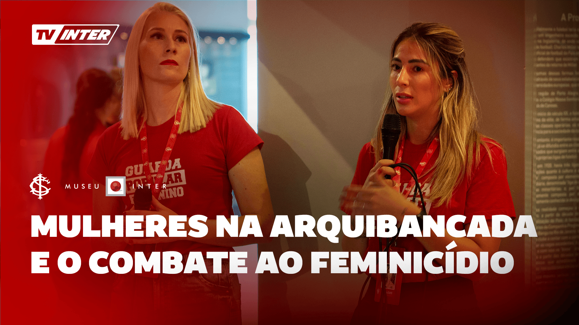Museu do Inter recebe evento: Mulheres na arquibancada e combate ao feminicídio