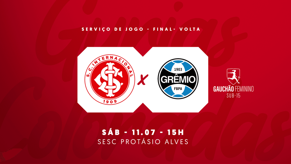 Serviço de Jogo: Inter x Grêmio - Gauchão Feminino Sub-15