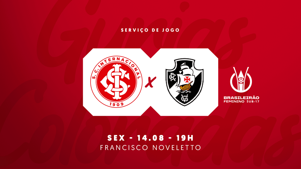 Serviço de jogo: Inter x Vasco - Brasileirão Feminino Sub-17