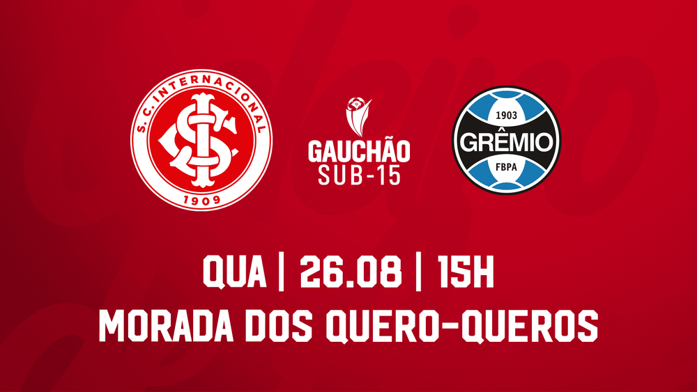 Serviço de Jogo: Inter x Grêmio - Gauchão Sub-15