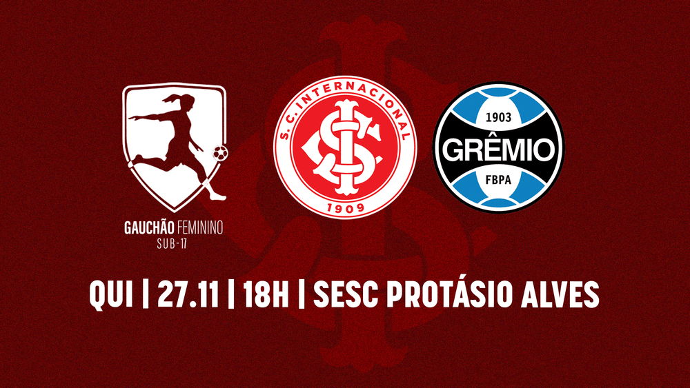 Serviço de jogo: Inter x Grêmio - Campeonato Gaúcho Feminino Sub-17 2025
