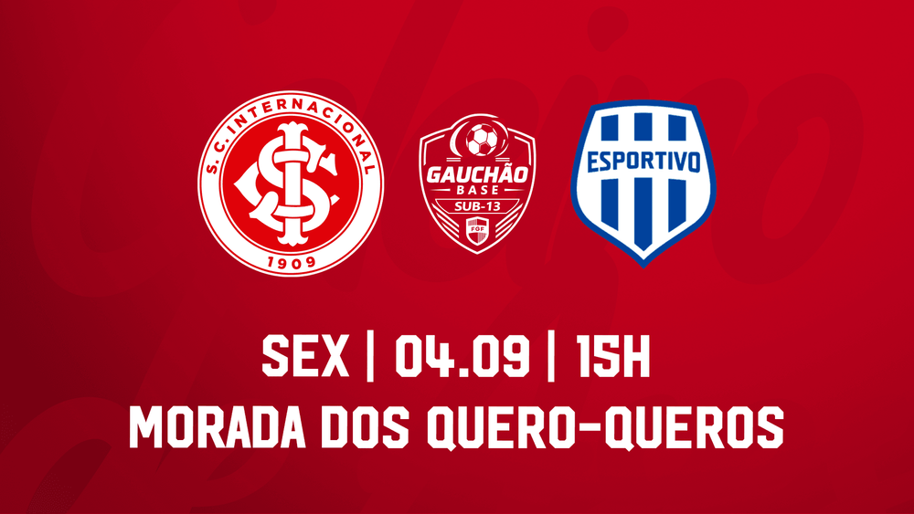 Serviço de Jogo: Internacional x Esportivo - Gauchão Masculino Sub-13 2026