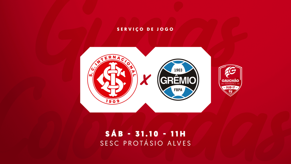 Serviço de Jogo: Inter x Grêmio - Gauchão Feminino Sub-17