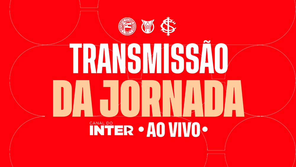 Ao vivo: Bahia x Internacional - 14ª rodada/Brasileirão 2025
