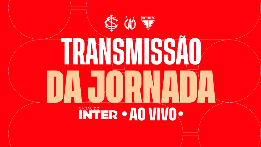 Ouça: Internacional x Fortaleza - 22ª rodada/Brasileirão